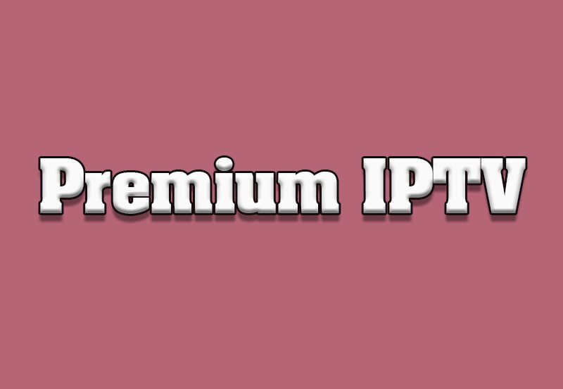 Premium IPTV Services: Are They Worth It?